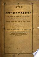 Livre des feudataires des comtes de Flandre au pays de Waes aux XIVe, XVe et XVIe siècles, d'après les manuscrits de la Chambre des Comptes à Bruxelles, avec table onomastique et introduction par le Chevalier de Schoutheete de Tervarent