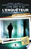 Livre dont tu es l'enquêteur - Les disparus