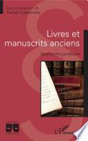 Livres et manuscrits anciens