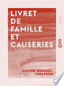 Livret de famille et causeries - Par un grand-père