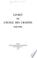 Livret de L'École des chartes, 1821-1966