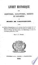 Livret historique des peintures, sculptures, dessins et estampes du Musée de Valenciennes