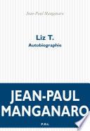 Liz T. Autobiographie