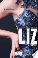 Liz, Tome 1