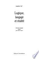Logique, langage et réalité