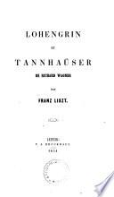 Lohengrin et Tannhäuser de Richard Wagner. - Leipzig, Brockhaus 1851