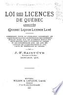 Loi des licences de Québec annotée (Quebec liquor license law)