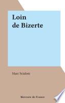 Loin de Bizerte
