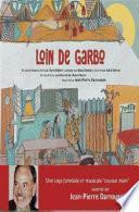 Loin de Garbo
