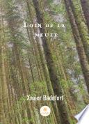 Loin de la meute