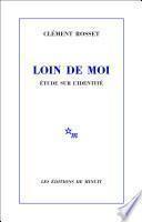 Loin de moi. Étude sur l'identité