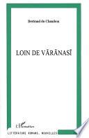 Loin de Varanasi