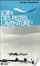 Loin Des Pistes L'aventure