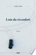 Loin du réconfort