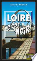 Loire, c'est noir