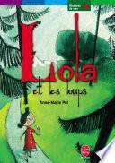 Lola et les loups suivi de Tout seul