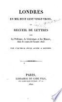 Londres en mil huit cent vingt-trois ... Par l'auteur d'Une Année à Londres [A. J. B. Defauconpret].