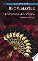 Londres la ténébreuse (Tome 4) - La proie et le chasseur