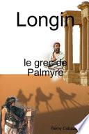 Longin, Le Grec de Palmyre