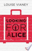 Looking for Alice