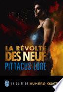 Lorien Legacies (Tome 3) - La révolte des Neuf