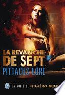 Lorien Legacies (Tome 5) - La revanche de Sept