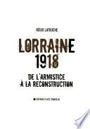 Lorraine 1918