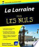 Lorraine pour les Nuls (La)