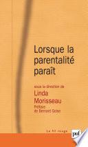 Lorsque la parentalité paraît