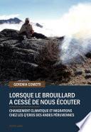 Lorsque le brouillard a cessé de nous écouter