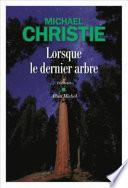 Lorsque le dernier arbre
