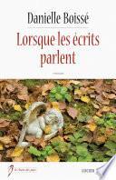 Lorsque les écrits parlent