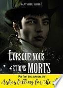 Lorsque nous étions morts