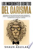 Livre Los Ingredientes Secretos del Carisma