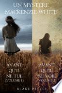 Lot de Mystères Mackenzie White : Avant qu’il ne tue (Volume 1) et Avant qu’il ne voie (Volume 2)