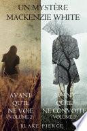Lot de Mystères Mackenzie White : Avant qu’il ne voie (Volume 2) et Avant qu’il ne convoite (Volume 3)