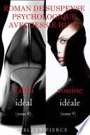Lot de Romans de Suspense Psychologique avec Jessie Hunt : L’ALIBI IDÉAL (tome 8) et LA VOISINE IDÉALE (tome 9)