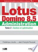 Lotus Domino 8.5 - Administration - Tome 2