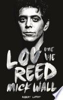 Lou Reed, une vie