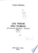 Lou tresor dóu felibrige: A-Cou