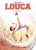 Louca - Tome 3 - Si seulement...