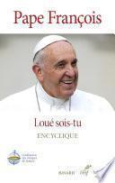 Loué sois-tu - Laudato Si'
