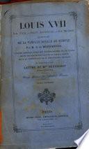 Louis 17. sa vie, son agonie, sa mort par M.A. de Beauchesne
