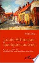 Louis Althusser et quelques autres