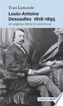 Louis-Antoine Dessaulles 1818-1895