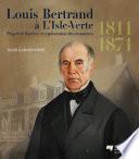 Louis Bertrand à l'Isle Verte, 1811-1871
