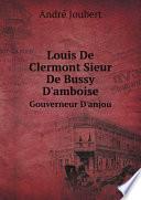 Louis De Clermont Sieur De Bussy D'amboise