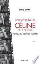 Louis-Ferdinand Celine et le cinéma