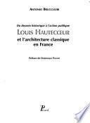 Louis Hautecœur et l'architecture classique en France