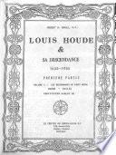 Louis Houde & sa descendance, 1655-1985: v. 1-3. Les descendants de Louis Houde